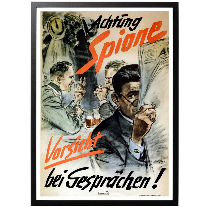 Warning spies. Be carefull when talking! Poster - World War Era