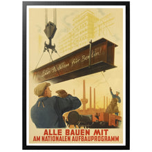 Load image into Gallery viewer, Everyone is involved in the national development program vintage poster with frame

