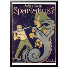 Load image into Gallery viewer, What does Spartakus want? Poster - World War Era
