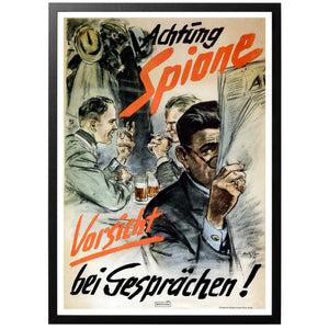 Warning spies. Be carefull when talking! Poster - World War Era