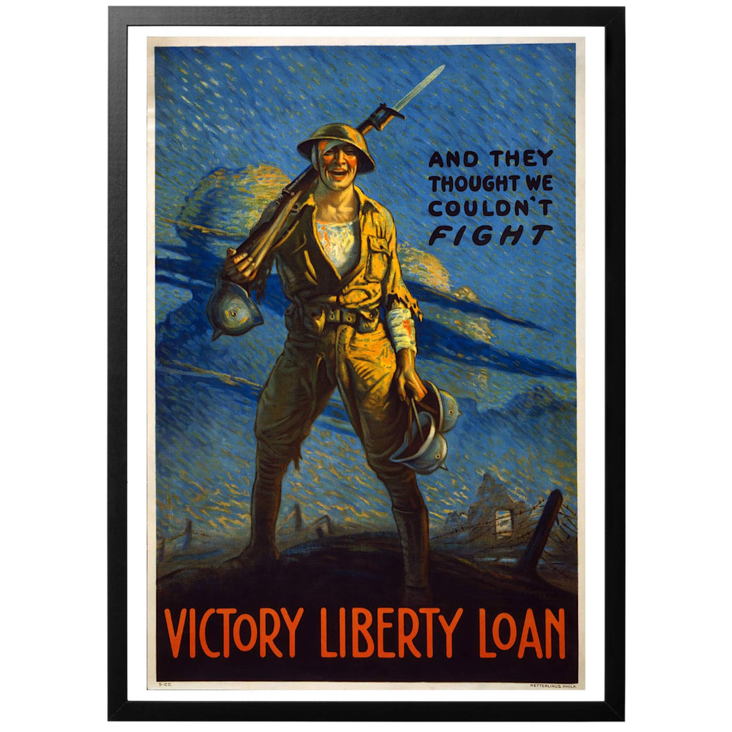 And They Thought We Couldn't Fight Poster - World War Era