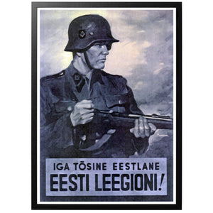 All real Estonians - to the Estonian legion! Poster - World War Era