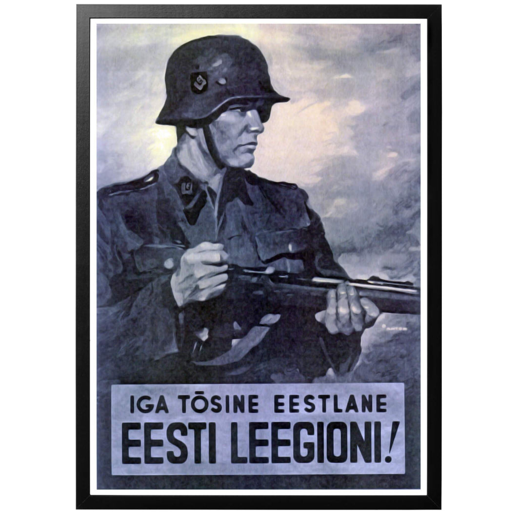 All real Estonians - to the Estonian legion! Poster - World War Era