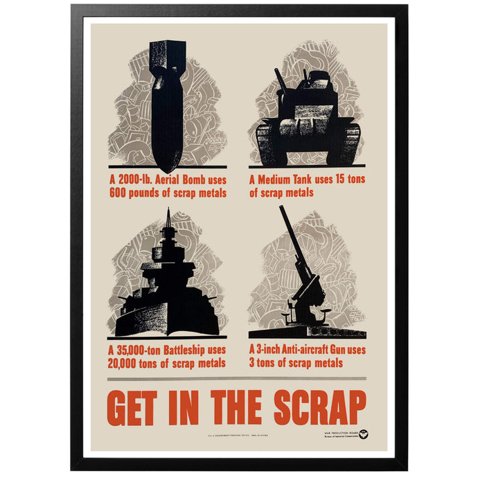 Get in the Scrap Poster - World War Era