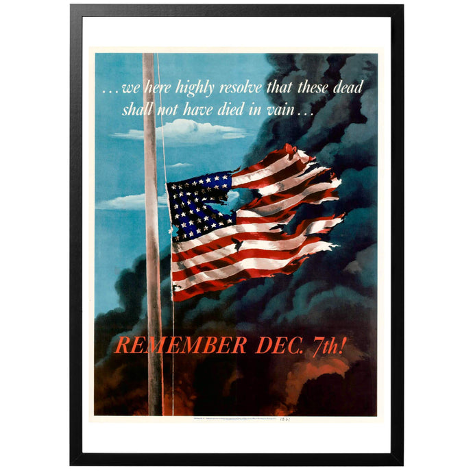 Remember December 7th Poster - World War Era