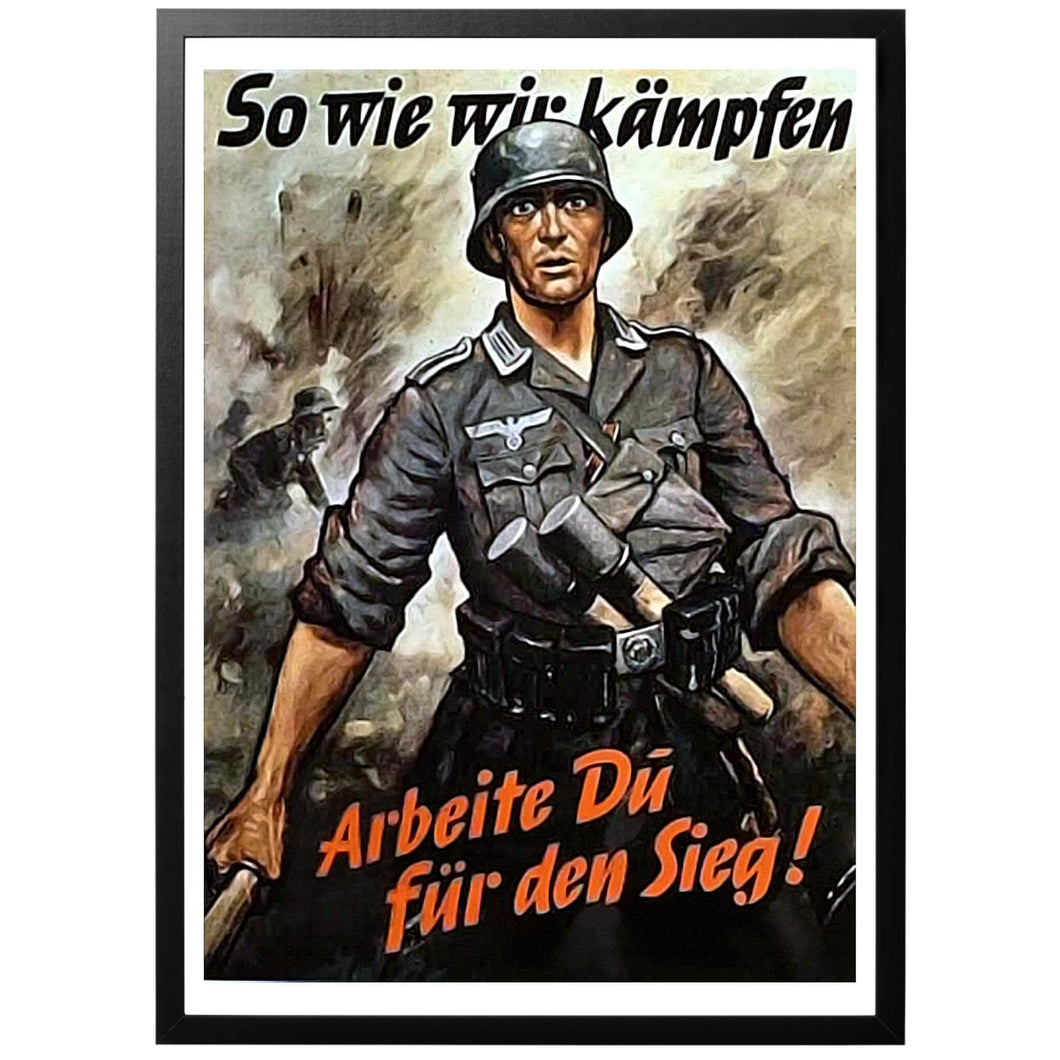 So Wie Wir Kämpfen Poster - World War Era