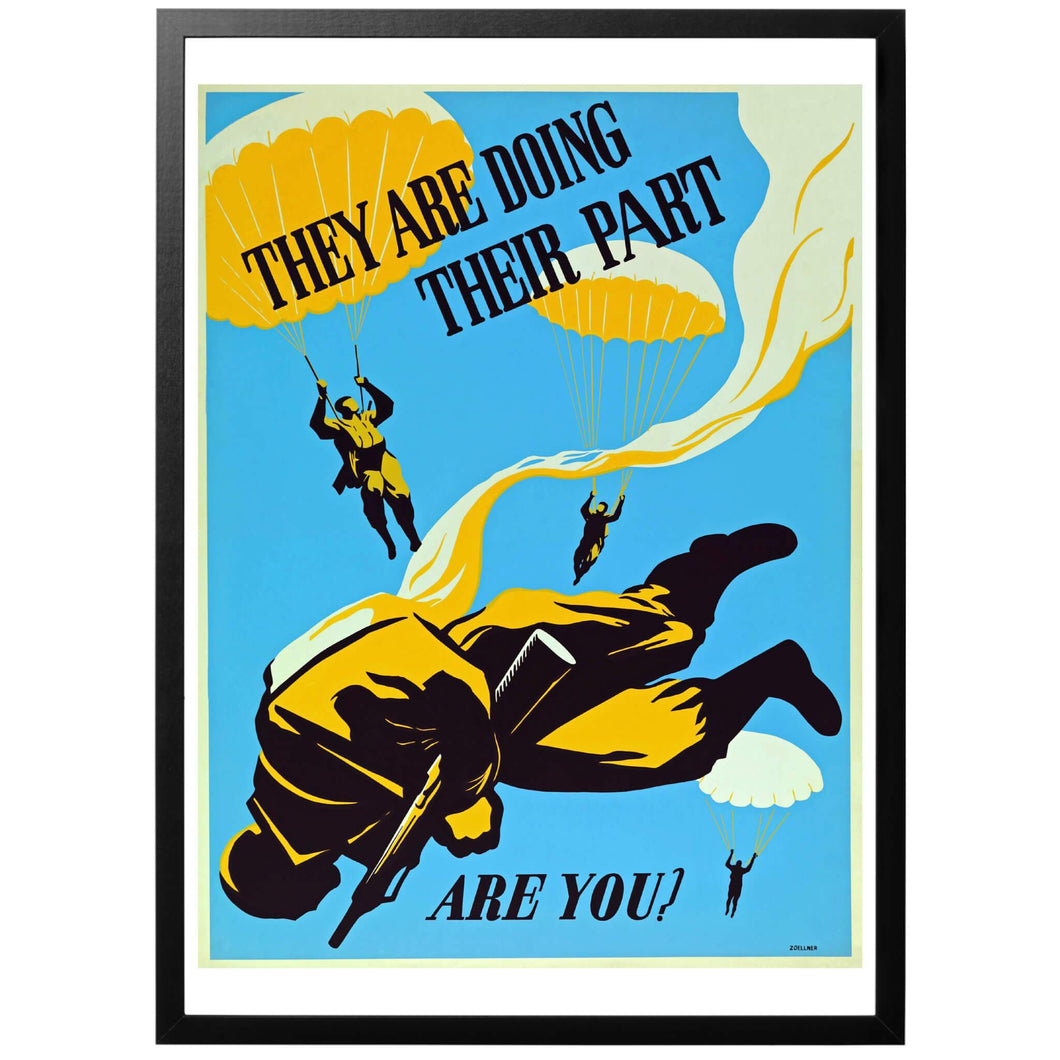 They are doing their part, are you? Poster - World War Era 