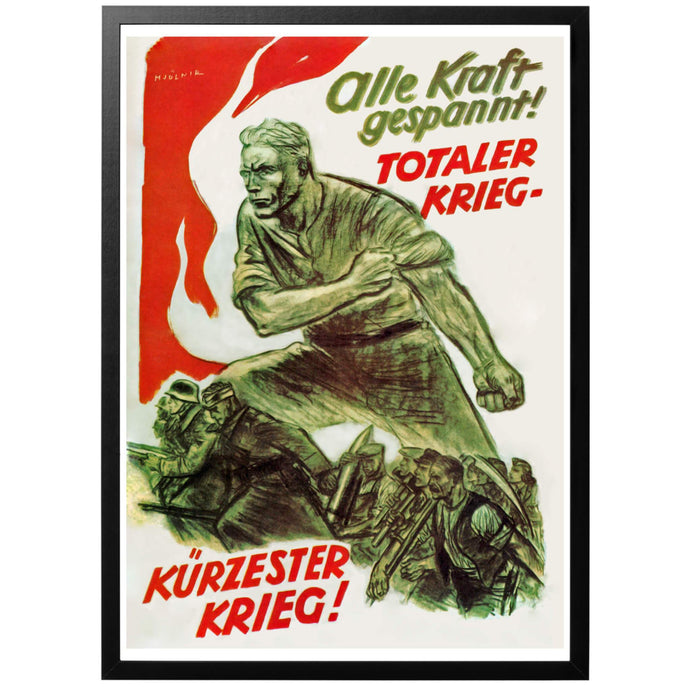 Muster all power! Total war - the shortest war! Poster - World War Era
