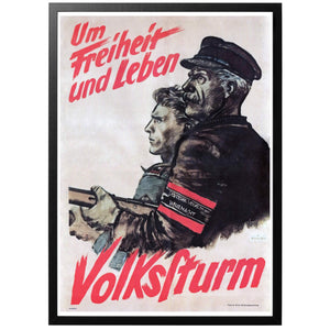 Um Freiheit und Leben - Volkssturm Poster - World War Era