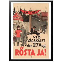 Load image into Gallery viewer, Vid Vägskälet den 27 Aug. Rösta Ja! Poster - World War Era
