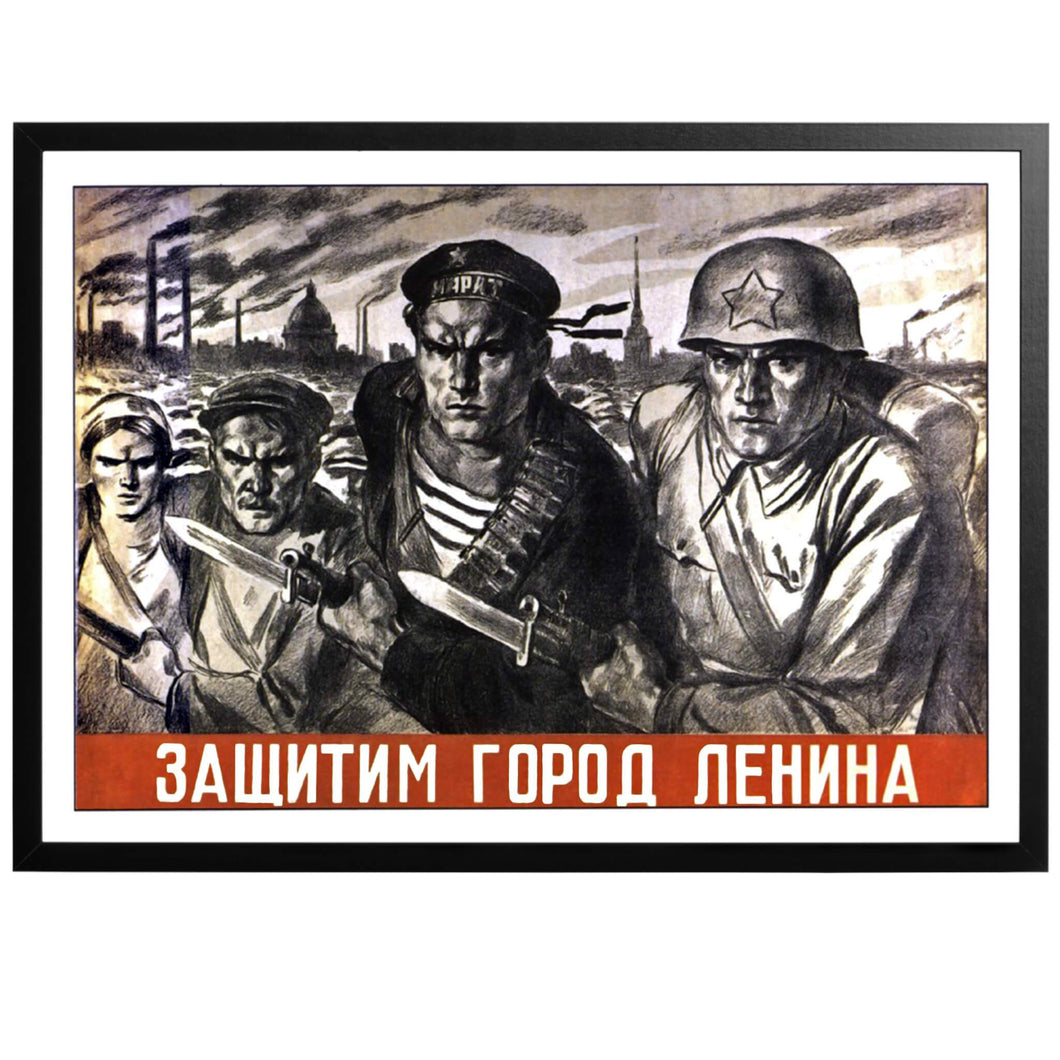 We will Stand Up for Leningrad! Poster - World War Era